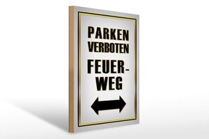 Holzschild Hinweis 30x40cm Parken verboten Feuerweg