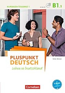 Pluspunkt Deutsch - Leben in Deutschland B1: Teilband 1 - Kursbuch mit Video-DVD