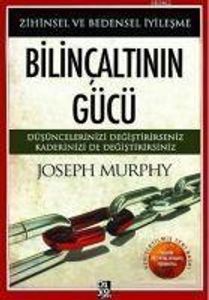 Bilincaltinin Gücü