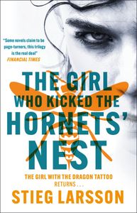 The Girl Who Kicked the Hornets' Nest The Girl Who Kicked the Hornets' Nest
