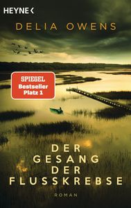 Der Gesang der Flusskrebse: Roman - Der Nummer 1   jetzt im Taschenbuch - “Zauberhaft schön” Der Spiegel