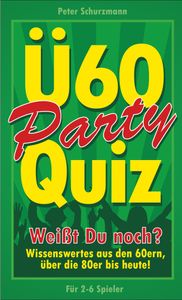 Ü-60 Party Quiz, Ab 12 Jahren, 2-6 Spiel