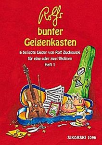 Rolfs bunter Geigenkasten Band 1 :6 beliebte Lieder für 1-2 Violinen