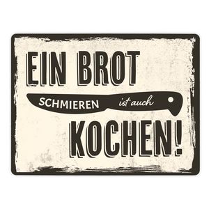 Metallschild XL in 21x28 cm mit lustigem Spruch für Köche - Ein Brot schmieren