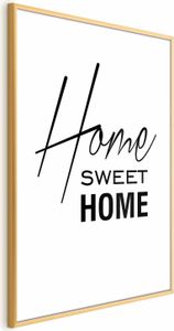 Posterpapier Poster - Black and White: Home Sweet Home 60x90 cm Text m-A-0876-ao-a