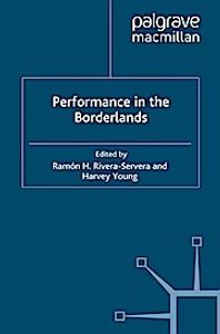 Performance in the Borderlands
