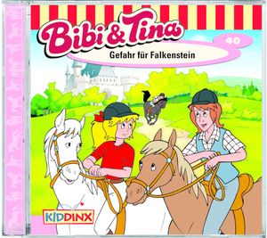 Bibi und Tina: Gefahr für Falkenstein (Folge 40)