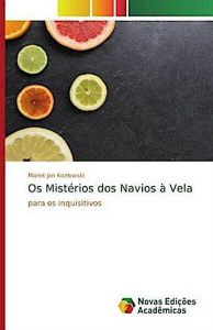 Os Mistérios dos Navios à Vela