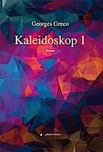 Kaleidoskop 1: Roman