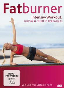 Fatburner intensiv - Workout schlank & straff in Rekordzeit!