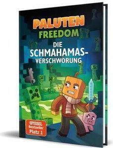 Sprisahanie Schmahamas: román zo sveta Minecraft Freedom, 1. diel
