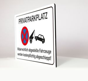 Privatparkplatz - Schild - 4 mm Alu Verbundplatte (45 x 30 cm)