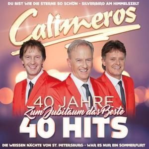 Calimeros 40 Jahre 40 Hits CD – Jubiläum Schlager Best Of