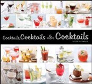 Cocktails, Cocktails & More Cocktails!