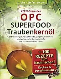KERN-Gesundes OPC - SUPERFOOD Traubenkernöl