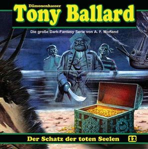 Tony Ballard - Episode 12: The Treasure of the Dead Soul - - (AudioCD / Hörspiel / Audiobook)