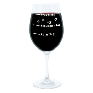 Leonardo Weinglas XL, Guter Tag!, Schlechter Tag!, Frag Nicht!, Geschenk Stimmungsglas mit lustiger Gravur, Mood Wein Glas, 610ml