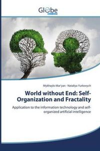 World without End: Self-Organization and Fractality