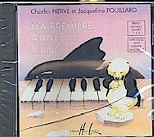 Ma premiere annee de piano/Mein erstes Jahr Klavierunterricht