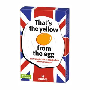 Moses That's the yellow from the egg - Quizspiel rund um englische Redewendungen