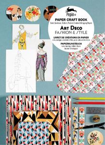 Art Deco Fashion & Style: Paper Craft Book / Papierkunstbuch