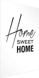 Posterpapier Poster - Black and White: Home Sweet Home 60x90 cm Text m-A-0876-ao-a