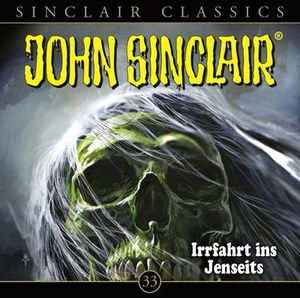 John Sinclair Classics - Folge 33, 1 Audio-CD