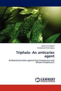 Triphala- An anticaries agent