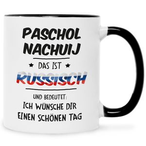 Bedruckte Tasse mit Spruch Paschol Nachuij : Schwarz & Weiß