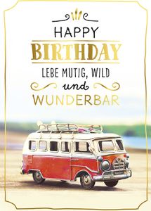 Glückwunschkarte Bus Happy Birthday Lebe mutig, wild und wunderbar ca 16,8x11,7cm mit Umschlag
