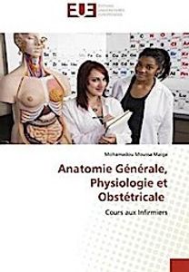 Anatomie Générale, Physiologie et Obstétricale