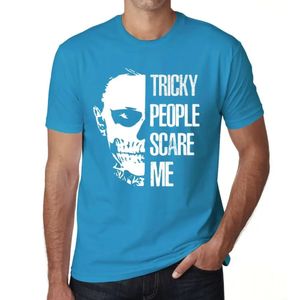 Herren Grafik T-Shirt Trickreiche Leute machen mir Angst – Tricky People Scare Me – Öko-Verantwortlich Vintage Jahrgang Kurzarm Lustige Druck