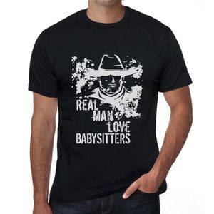 Herren Grafik T-Shirt Echte Männer lieben Babysitter – Real Men Love Babysitters – Öko-Verantwortlich Vintage Jahrgang Kurzarm Lustige Druck
