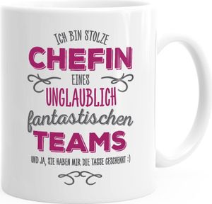 Kaffee-Tasse Ich bin stolze Chefin eines ungeheuer fantastischen Teams Geschenk Spruch MoonWorks® weiß unisize