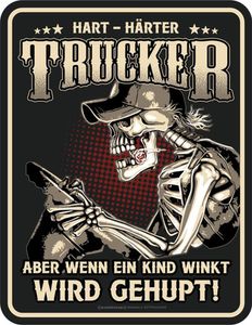 Trucker - hupen - hochwertig bedrucktes Blechschild Größe 17x22 cm