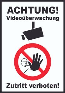 Achtung Videoüberwachung Zutritt verboten Schild A6 (105x148mm)