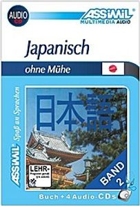 Assimil. Japanisch ohne Mühe 2. Multimedia-Classic. Lehrbuch und 4 Audio-CDs
