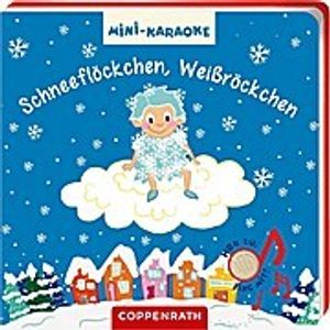 Mini-Karaoke: Schneeflöckchen, Weißröckchen