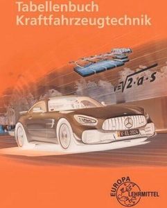 Tabellenbuch Kraftfahrzeugtechnik mit Formelsammlung
