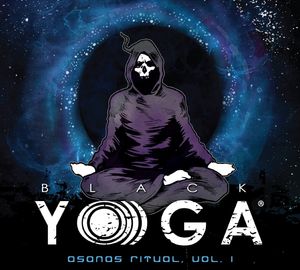Black Yoga-Music For Asanas Ritual Vol.1
