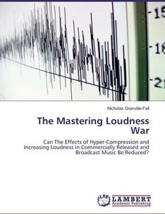 The Mastering Loudness War