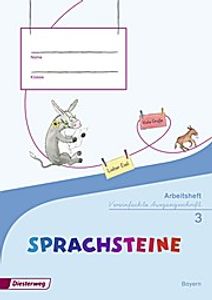 SPRACHSTEINE Sprachbuch 3. Arbeitsheft. Vereinfachte Ausgangsschrift VA. Bayern