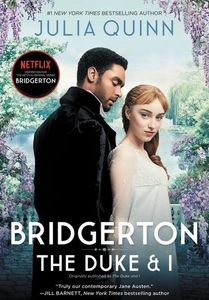 Bridgerton: The Duke and I. Netflix Tie-In
