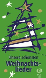 Dux Unsere schönsten Weihnachtslieder | Liederbuch im Pocketformat | NEU