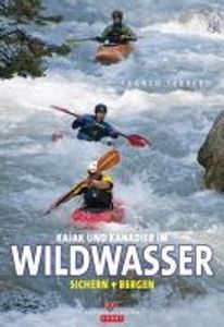 Ferrero, F: Kajak und Kanadier im Wildwasser