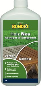 1 Liter Bondex Holz Neu "aus alt mach neu" Holz Entgrauer Holzreiniger