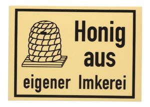 Werbeschild "Honig aus eigener Imkerei" Größe 20 x 15 cm