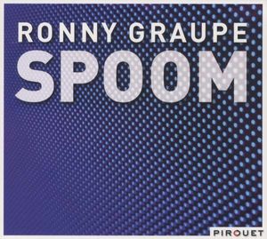 Graupe,Ronny-Spoom