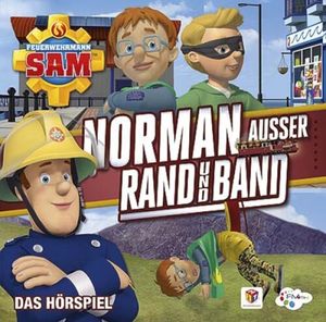 Feuerwehrmann Sam - Norman Außer Rand Und Band