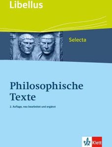 Philosophische Texte. O vitae philosophie dux! Libellus